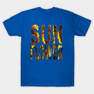 Sun flower typography T-Shirt